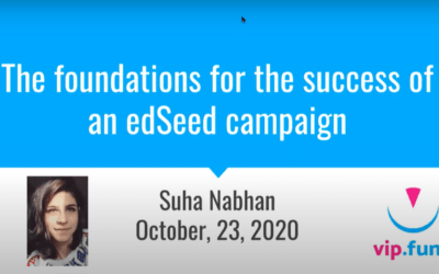 The foundations for the success of an edSeed campaign